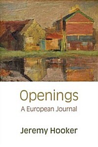 Openings: A European Journal (Paperback)