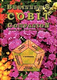 Beginners Cobit Companion (Paperback)