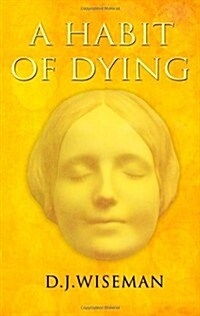 A Habit of Dying (Paperback)