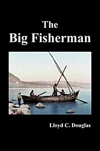 The Big Fisherman (Paperback)