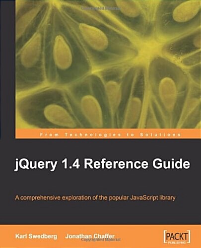 Jquery 1.4 Reference Guide (Paperback)