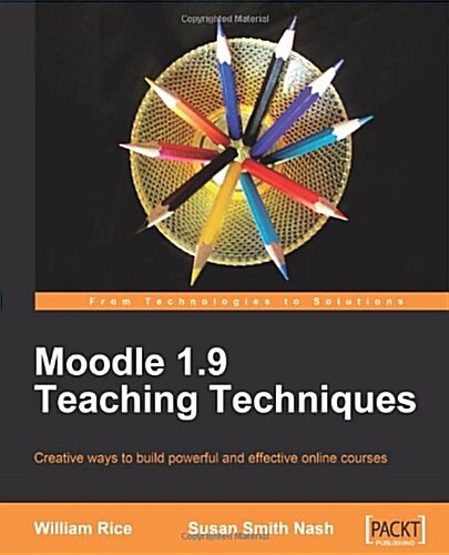 Moodle 1.9 Teaching Techniques (Paperback)