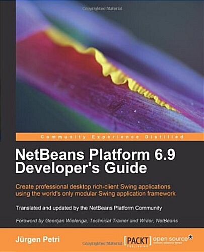 Netbeans Platform 6.9 Developers Guide (Paperback)
