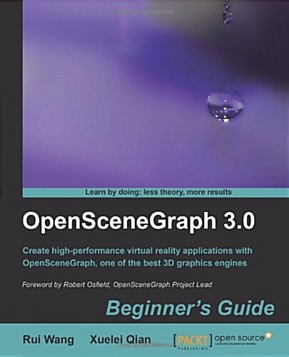 Openscenegraph 3.0: Beginners Guide (Paperback)