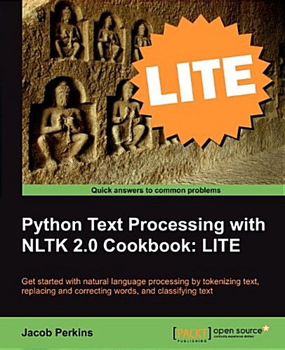 Python Text Processing with NLTK 2.0 Cookbook: LITE (Paperback)