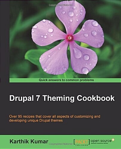 Drupal 7 Theming Cookbook (Paperback, 2)