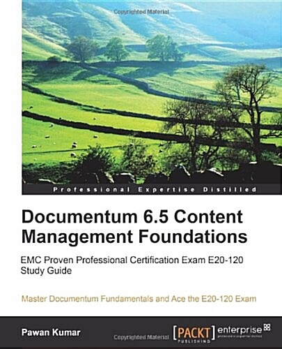 Documentum 6.5 Content Management Foundations (Paperback)