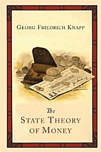 The State Theory of Money (Paperback)