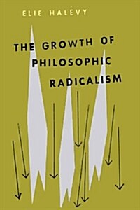 The Growth of Philosophic Radicalism (Paperback)