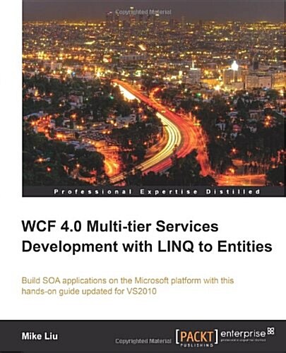 Wcf 4.0 Multi-Tier Services Development with Linq to Entities (Paperback)