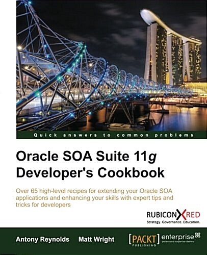 Oracle Soa Suite 11g Developers Cookbook (Paperback)