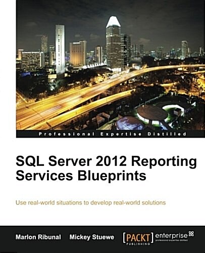 SQL Server 2012 Reporting Services Blueprints (Paperback)