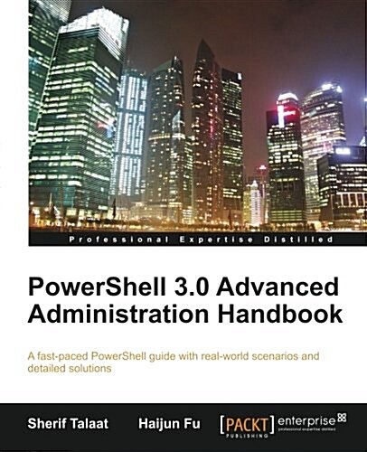 Powershell 3.0 Advanced Administration Handbook (Paperback)