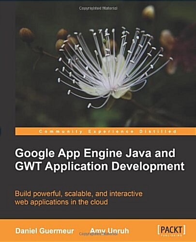 Google App Engine Java and Gwt Application Development (Paperback)