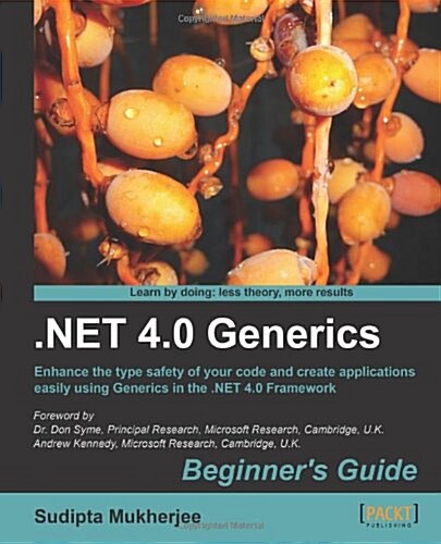.Net Generics 4.0 Beginners Guide (Paperback)