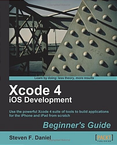 Xcode 4 IOS Development Beginners Guide (Paperback)