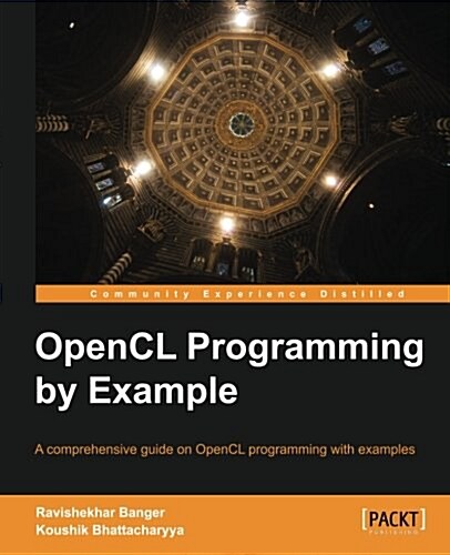 Opencl Programming by Example (Paperback)