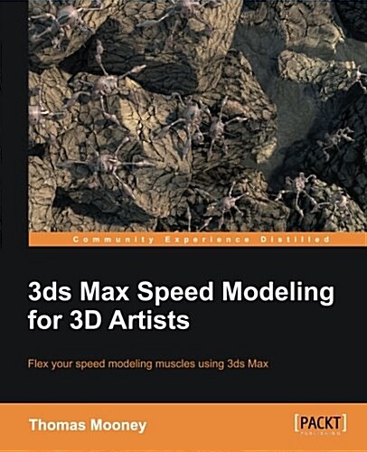 3ds Max Speed Modeling for 3D Artists (Paperback)