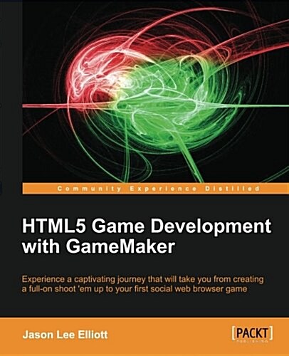 Html5 Game Development with Gamemaker (Paperback)
