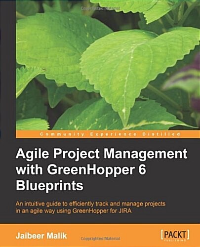 Agile Project Management with Greenhopper 6 Blueprints (Paperback)