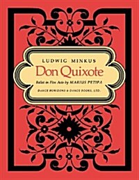 Don Quixote, Ballet in Five Acts by Marius Petipa - Piano Score (Paperback)