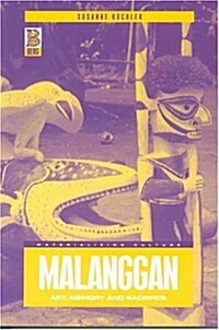 Malanggan : Art, Memory and Sacrifice (Paperback)