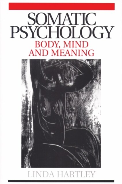 Somatic Psychology (Paperback)
