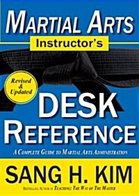 Martial Arts Instructors Desk Reference (Paperback)