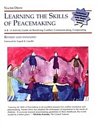 Learning the Skills of Peacemaking, Revised and Expanded (Paperback, 2)