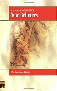 A Journey Guide for New Believers (Paperback)