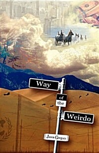 Way of the Weirdo (Paperback)