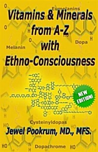 Vitamins and Minerals from A to Z with Ethno-Consciousness (Paperback)