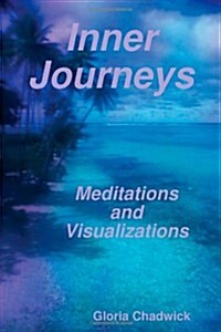 Inner Journeys: Meditations and Visualizations (Paperback)