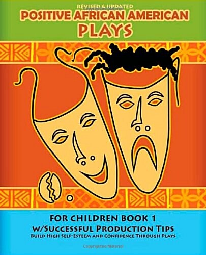 Positive African American Plays for Children Book 1 (Paperback)