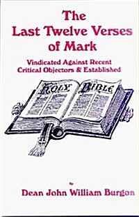 The Last Twelve Verses of Mark (Paperback)