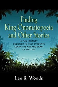 Finding King Onomatopoeia and Other Stories (Paperback)