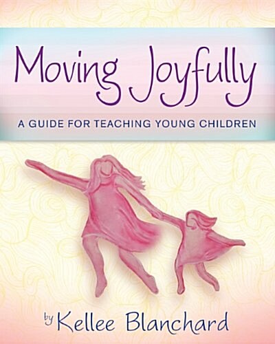 Moving Joyfully (Paperback)