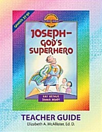 Discover 4 Yourself(r) Teacher Guide: Joseph - Gods Superhero (Paperback)