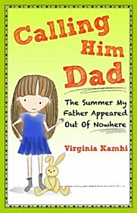 Calling Him Dad (Paperback)