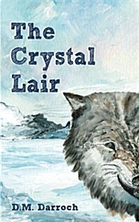 The Crystal Lair (Paperback)