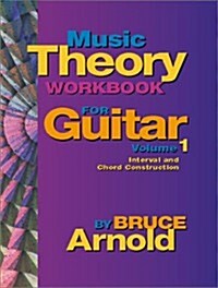 Music Theory Workbook for Guitar Volume One (Paperback)