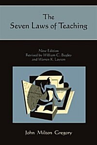 The Seven Laws of Teaching (Paperback)