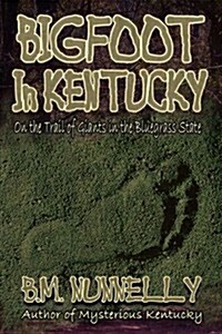 Bigfoot in Kentucky (Paperback)