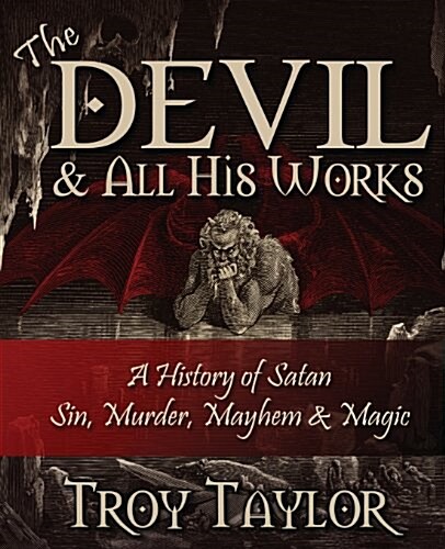 Devil and All His Works (Paperback)