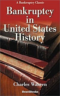 Bankruptcy in United States History (Paperback)