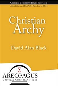 Christian Archy (Paperback)