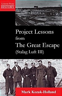 [중고] Project Lessons from the Great Escape (Stalag Luft III) (Paperback)