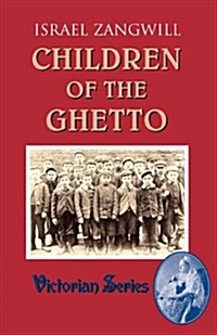 Children of the Ghetto (Paperback)