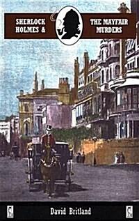 Sherlock Holmes and the Mayfair Murders (Paperback)