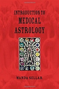 Introduction to Medical Astrology (Paperback)